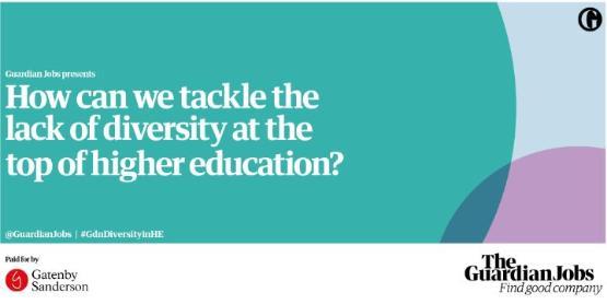 Poster for Guardian event asking 'How can we tackle diversity in HE?'